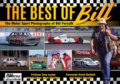 PRE ORDER - The Best of Bill - The Motorsport Photography of Bill Forsyth
