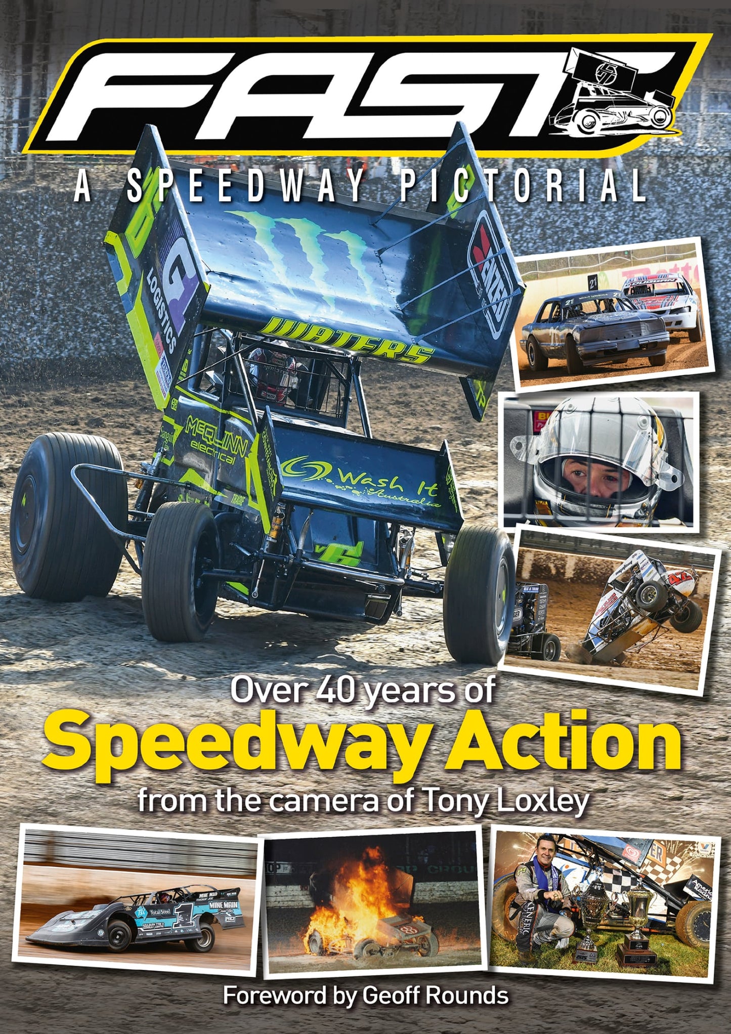 PRE ORDER - FAST - A Speedway Pictorial