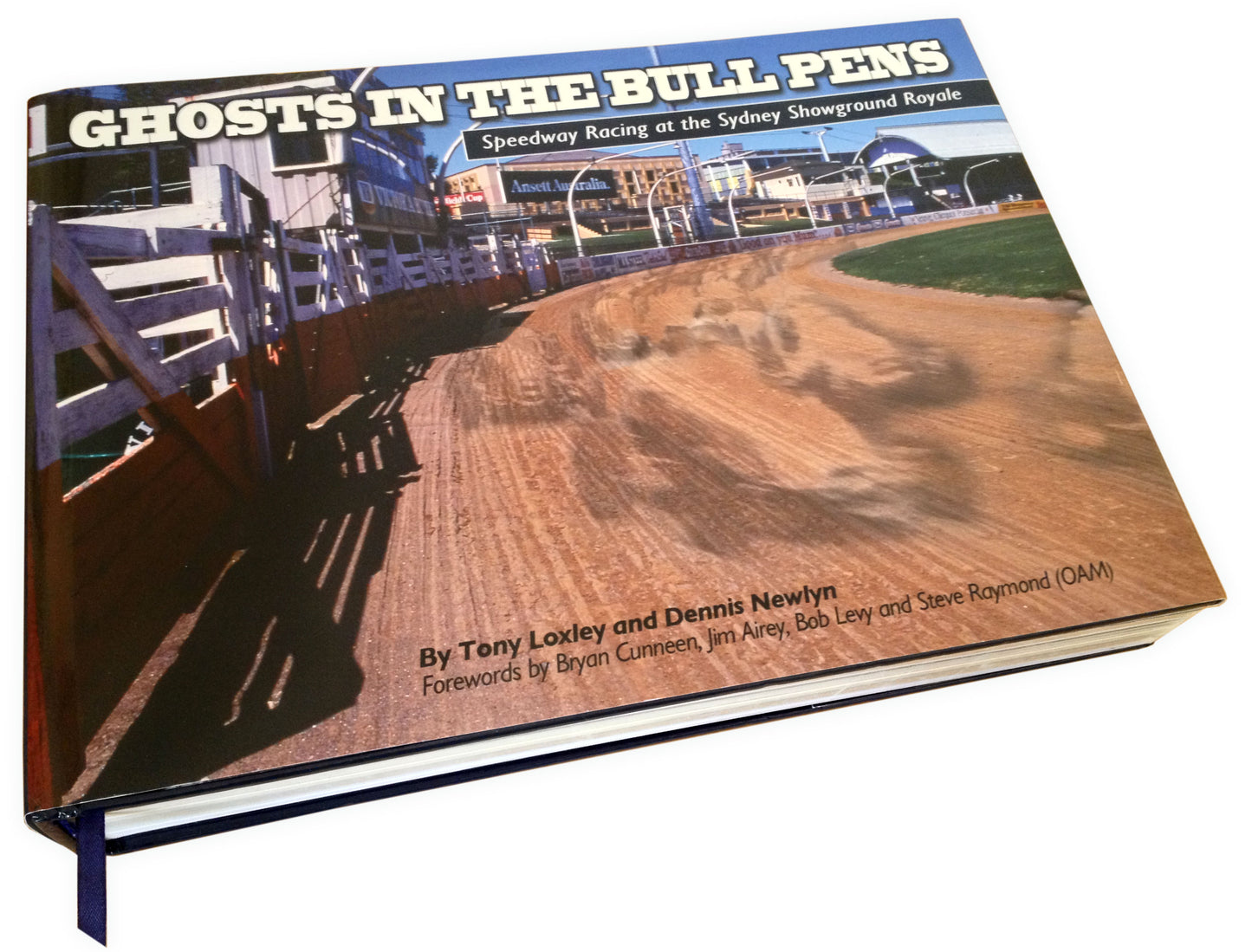 'Ghosts in the bull pens' - Speedway racing at the sydney showground royale