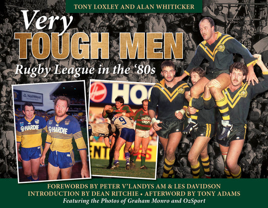 PRE ORDER - Very Tough Men - Rugby League in the '80s